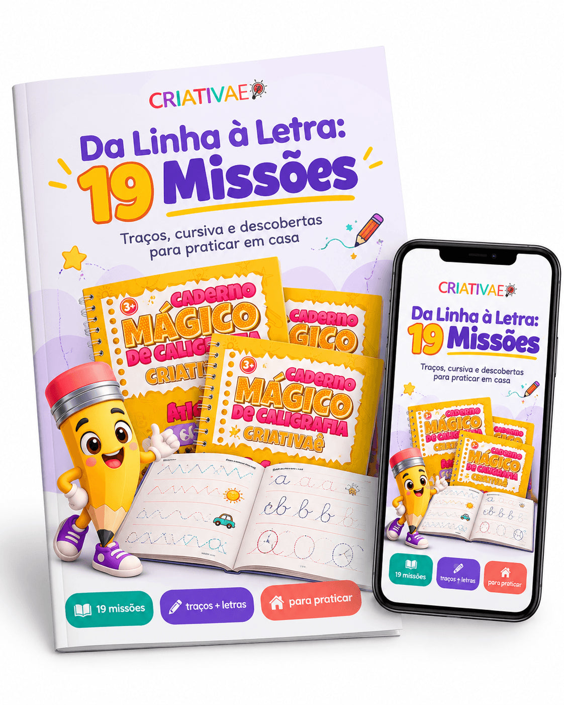 Da Linha à Letra: 19 Missões