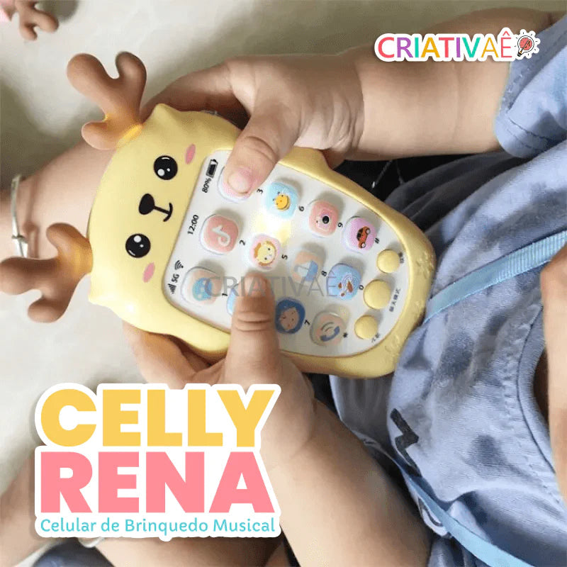 Celly Rena - Celular de Brinquedo Musical e Interativo + Brinde Exclusivo 0-2 Criativaê