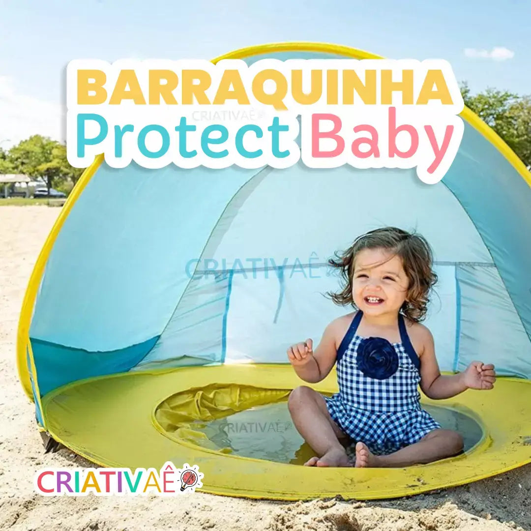 Barraquinha Protect Baby + Brinde Exclusiva 3+ Criativaê