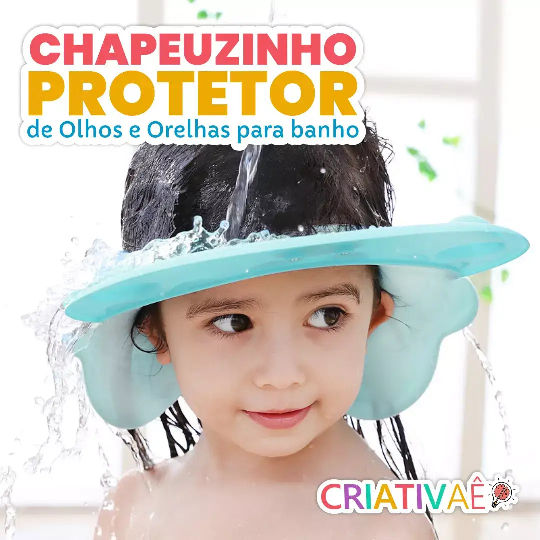 Chapeuzinho Protetor de Olhos e Orelhas para Banho + Brinde Exclusivo I&C 3 Criativaê
