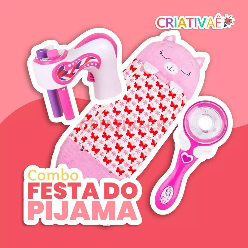 Combo Festa do Pijama + Brinde Exclusivo 3+ Criativaê 