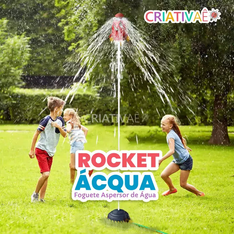 Rocket Ácqua - Foguete Aspersor de Água + Brinde Exclusivo 3+ Criativaê 