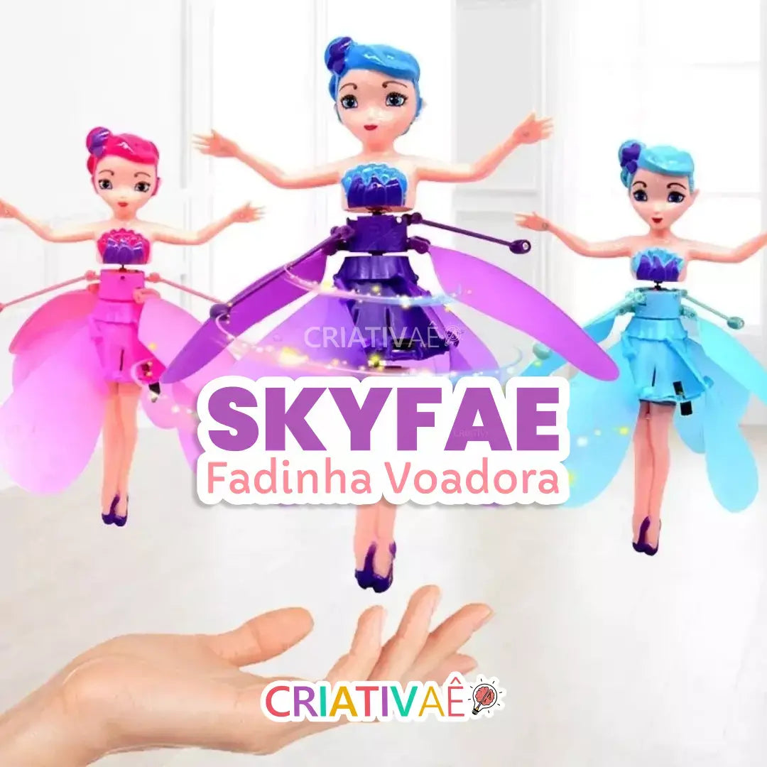 Skyfae - Fadinha Voadora + Brinde Exclusivo 3+ Criativaê