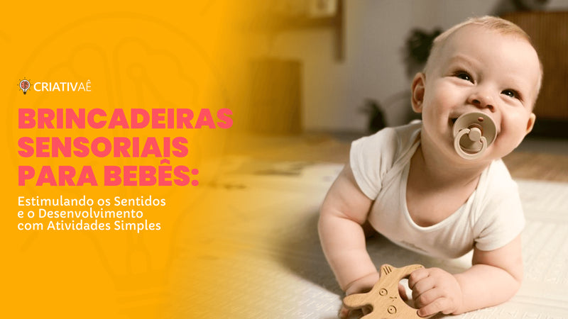 Como Estimular os Sentidos do Bebê com Brincadeiras Sensoriais