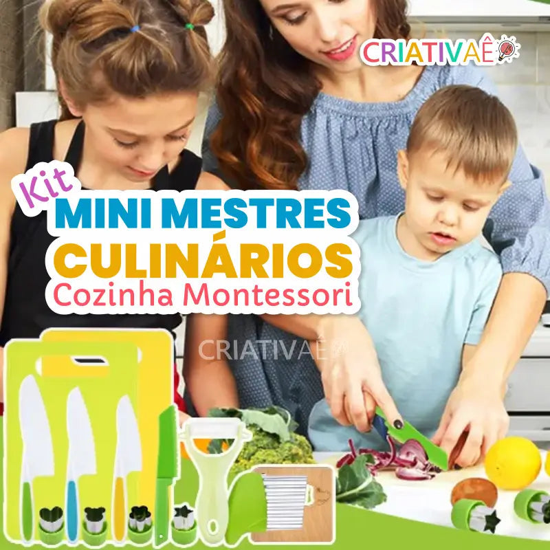 Kit Mini Mestres Culinários - Cozinha Montessori + Brinde Exclusivo 3+ Criativaê 