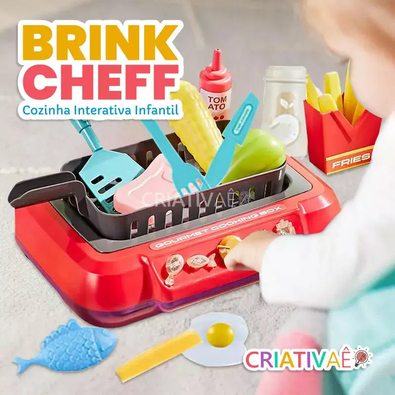 Brink Cheff - Cozinha Interativa Infantil + Brinde Exclusivo 3+ Criativaê 